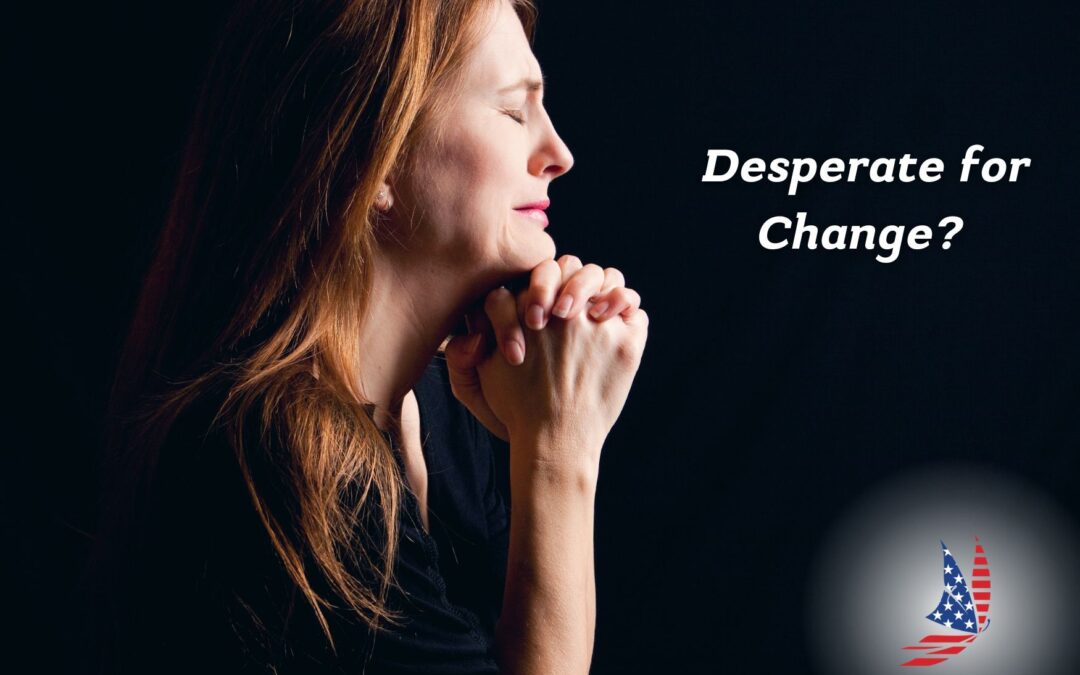 Desperate for Change