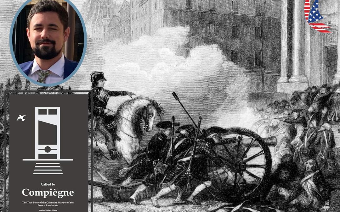 The Truth of the French Revolution with Jonathan O’Brien